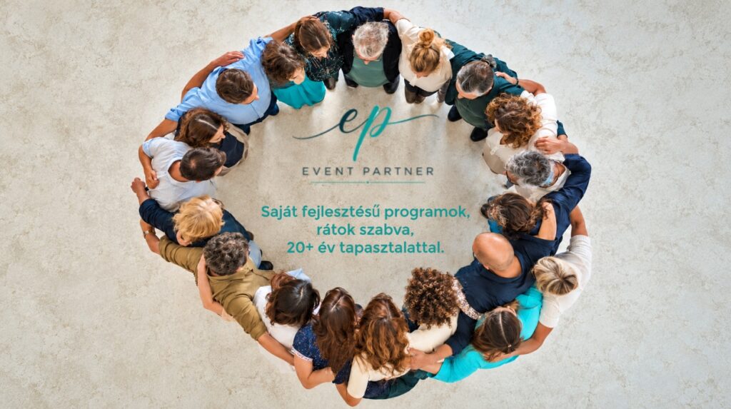 Event Partner saját, egyedi fejlesztésű programok céges csoportoknak -körben